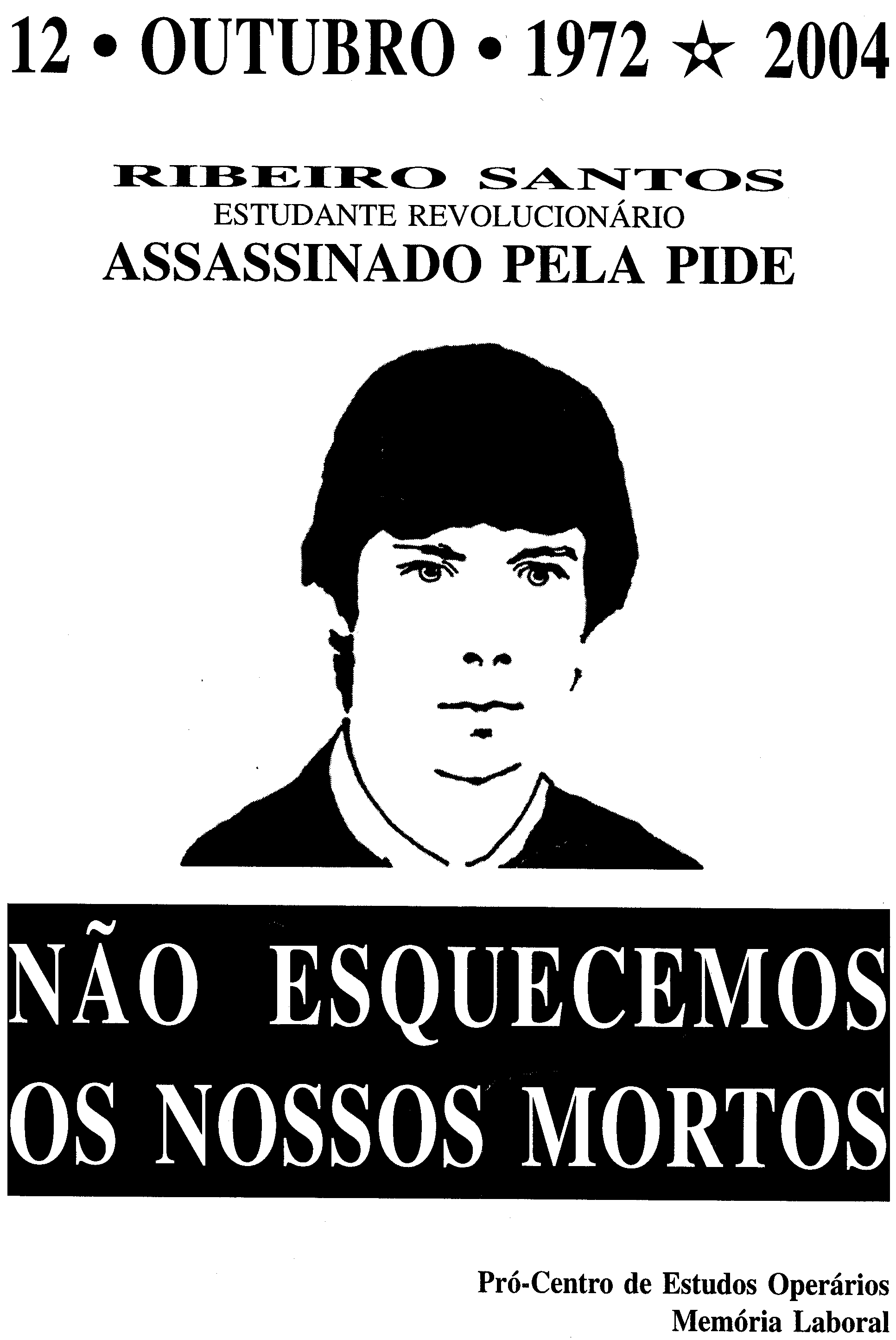 Ribeiro Santos — Não esquecemos